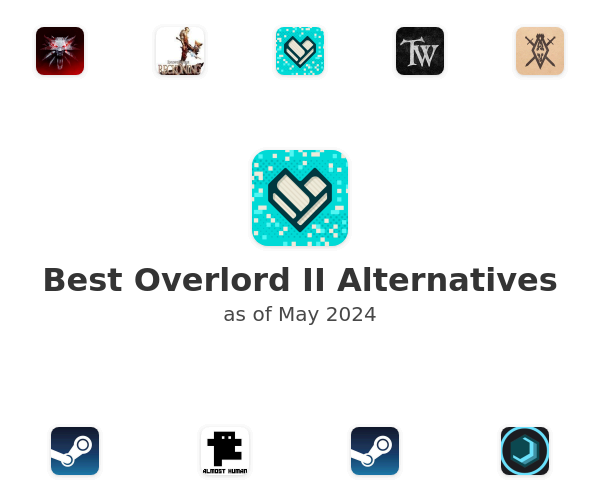 Best Overlord II Alternatives