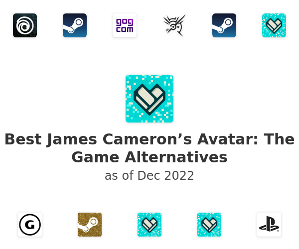 Best James Cameron’s Avatar: The Game Alternatives