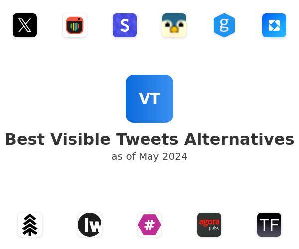 Best Visible Tweets Alternatives