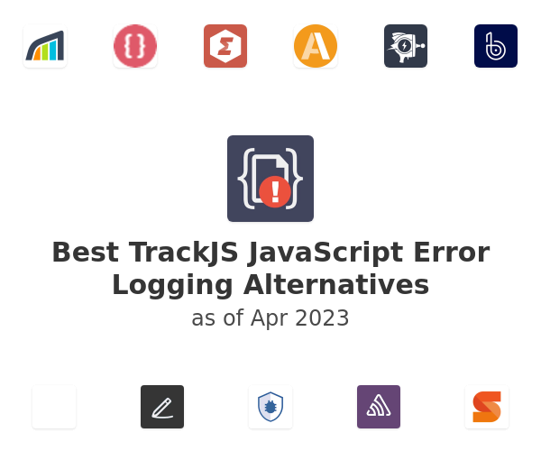 Best TrackJS JavaScript Error Logging Alternatives