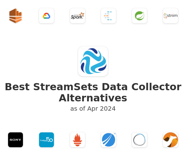 Best StreamSets Data Collector Alternatives