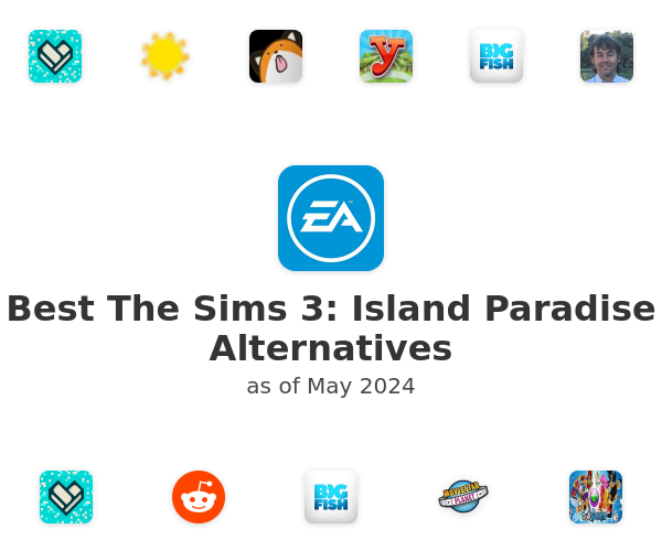 Best The Sims 3: Island Paradise Alternatives