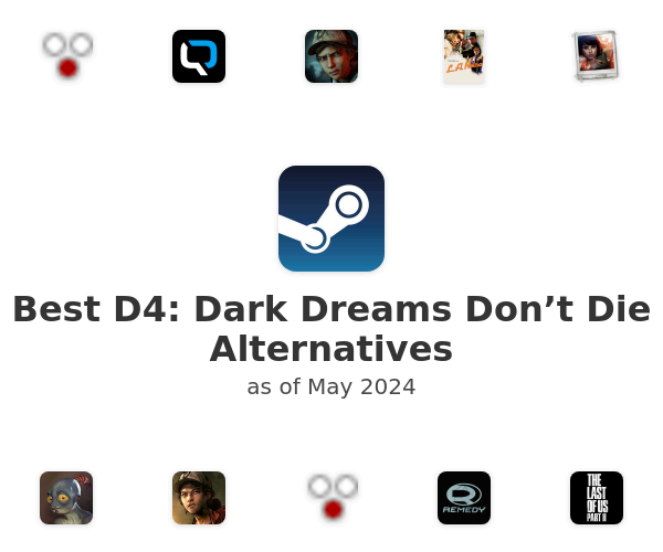Best D4: Dark Dreams Don’t Die Alternatives