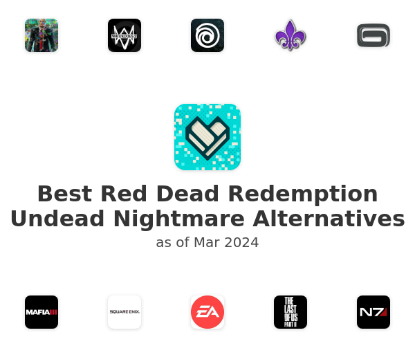 Best Red Dead Redemption Undead Nightmare Alternatives