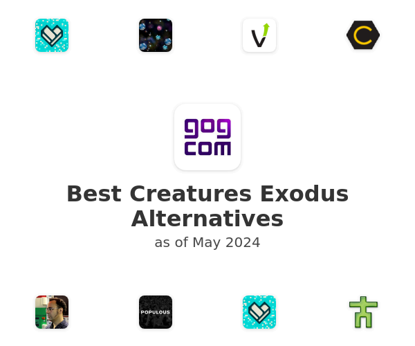 Best Creatures Exodus Alternatives