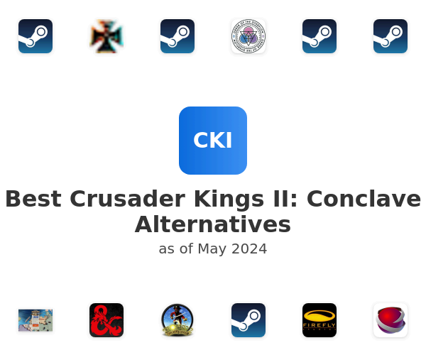 Best Crusader Kings II: Conclave Alternatives