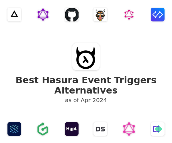 Best Hasura Event Triggers Alternatives