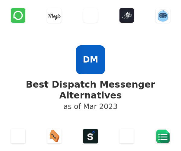 Best Dispatch Messenger Alternatives