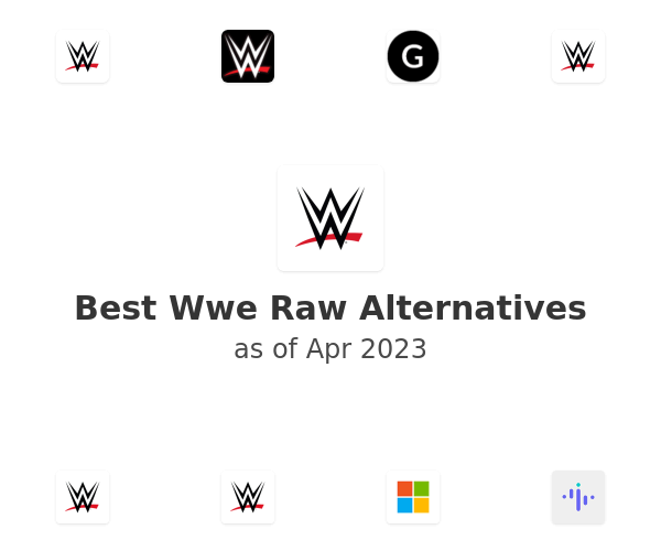 Best Wwe Raw Alternatives