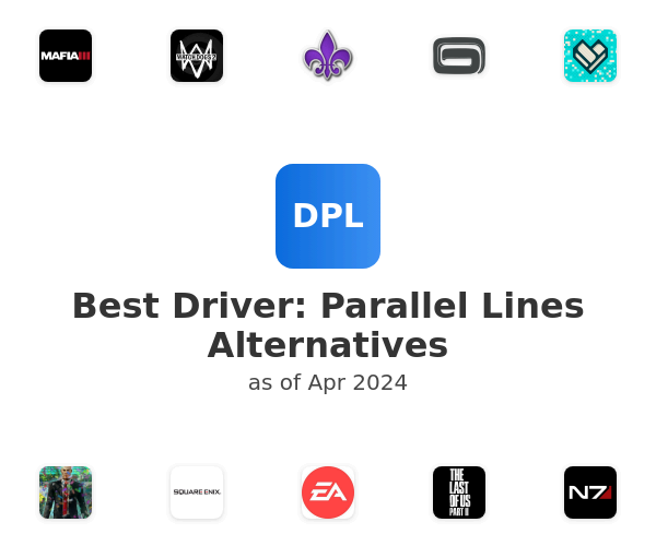 Best Driver: Parallel Lines Alternatives