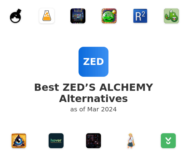 Best ZED’S ALCHEMY Alternatives