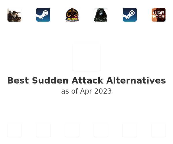 Best Sudden Attack Alternatives