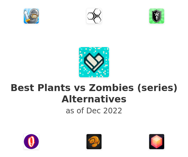 Best Plants vs Zombies (series) Alternatives