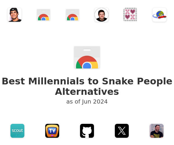 Best Millennials to Snake People Alternatives