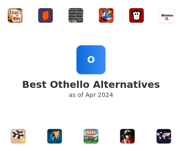 Best Othello Alternatives