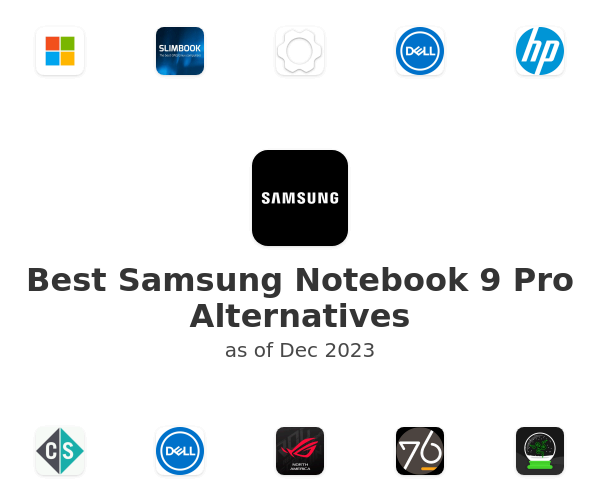 Best Samsung Notebook 9 Pro Alternatives