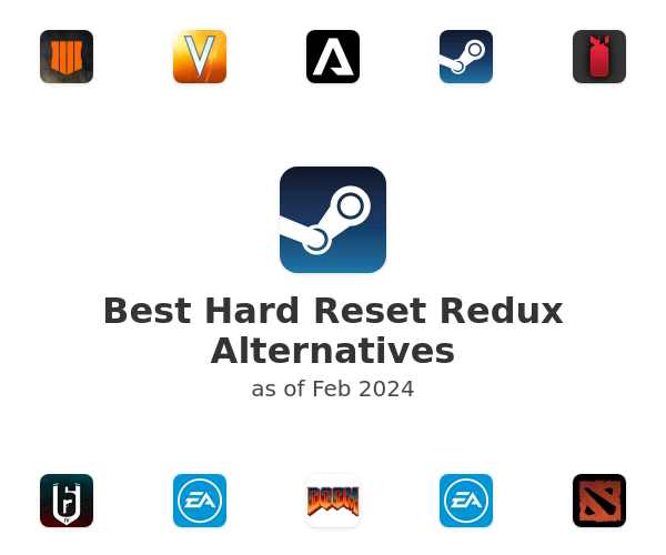 Best Hard Reset Redux Alternatives