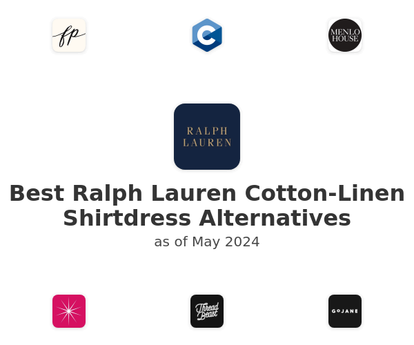 Best Ralph Lauren Cotton-Linen Shirtdress Alternatives