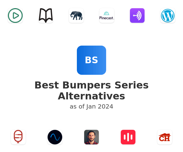 Best Bumpers Series Alternatives