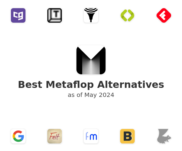 Best Metaflop Alternatives