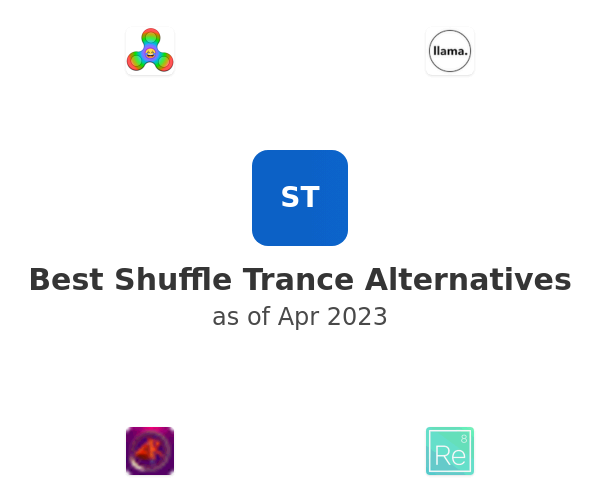 Best Shuffle Trance Alternatives
