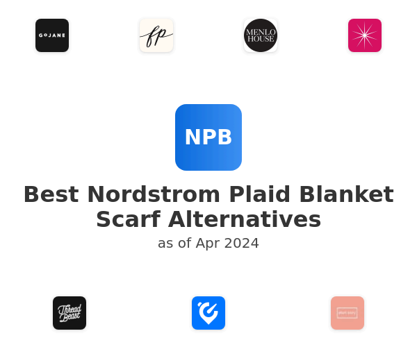 Best Nordstrom Plaid Blanket Scarf Alternatives