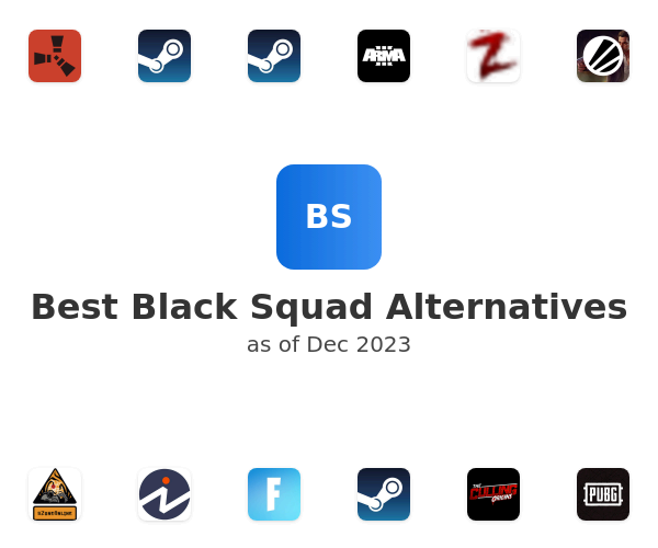 Best Black Squad Alternatives