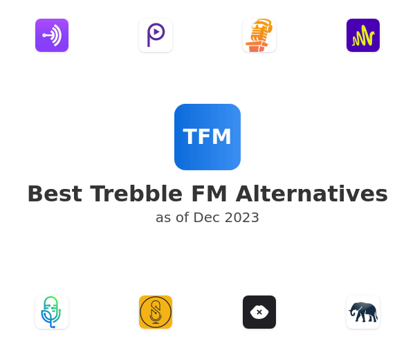 Best Trebble FM Alternatives