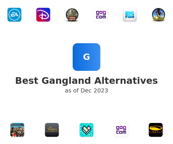 Best Gangland Alternatives