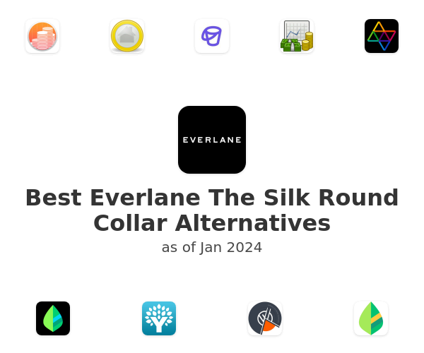 Best Everlane The Silk Round Collar Alternatives