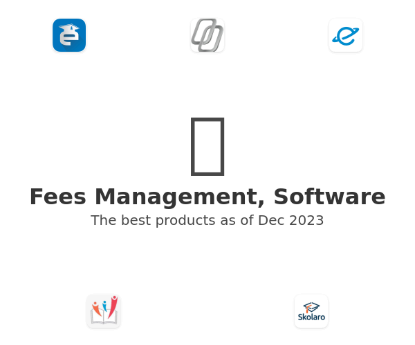 The best Fees Management, products