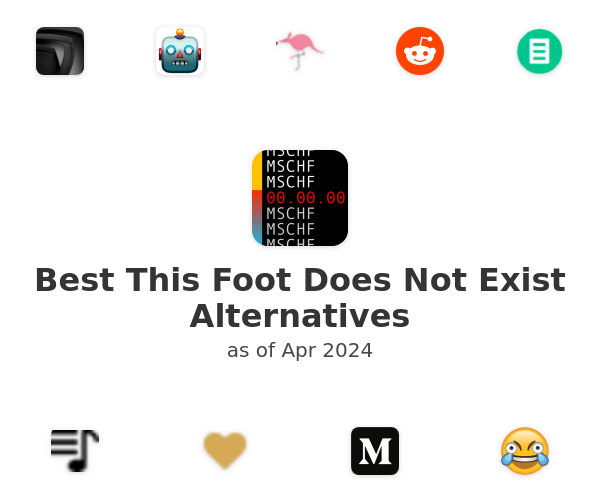Best This Foot Does Not Exist Alternatives