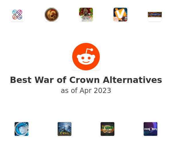 Best War of Crown Alternatives