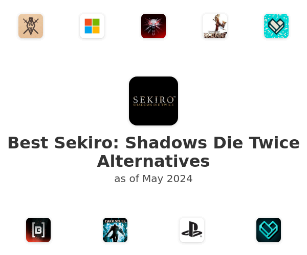 Best Sekiro: Shadows Die Twice Alternatives