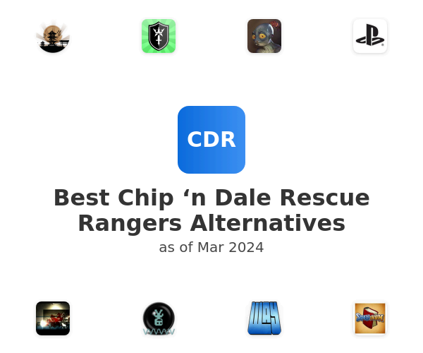 Best Chip ‘n Dale Rescue Rangers Alternatives