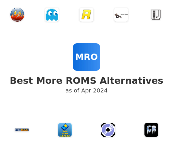 Best More ROMS Alternatives