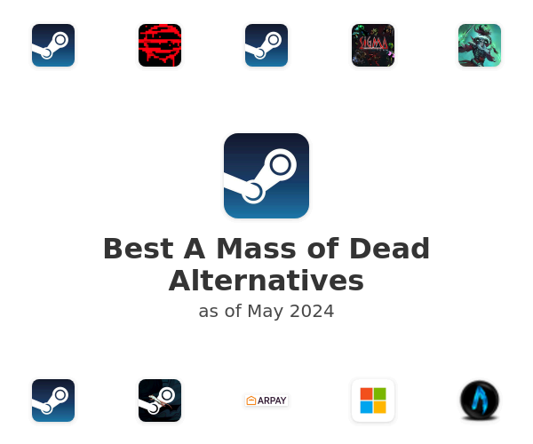Best A Mass of Dead Alternatives