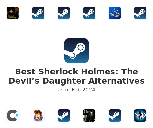 Best Sherlock Holmes: The Devil’s Daughter Alternatives