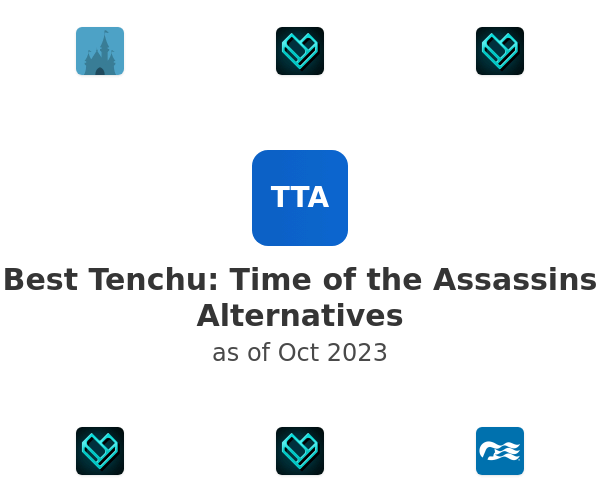 Best Tenchu: Time of the Assassins Alternatives