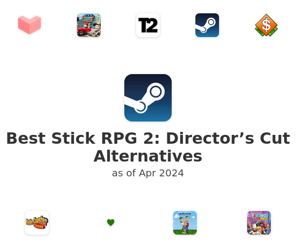 Best Stick RPG 2: Director’s Cut Alternatives