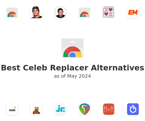 Best Celeb Replacer Alternatives
