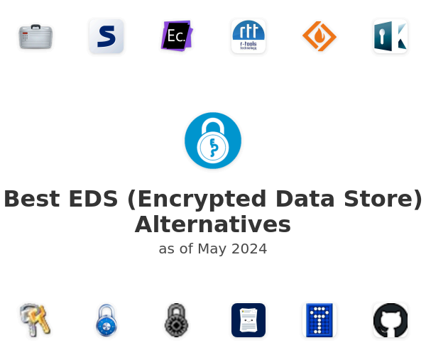 Best EDS (Encrypted Data Store) Alternatives