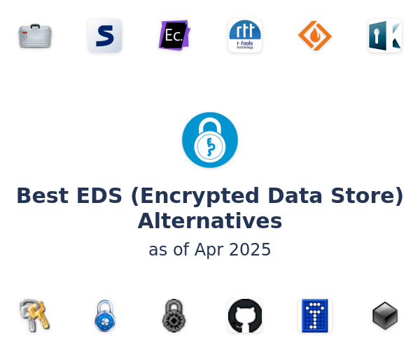 Best EDS (Encrypted Data Store) Alternatives