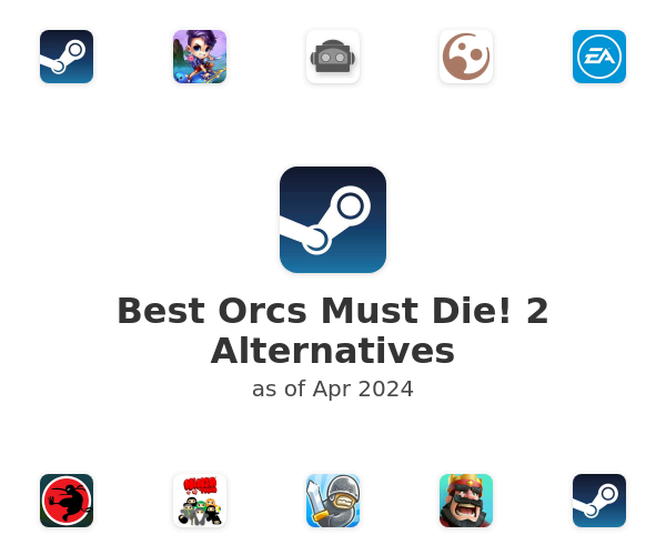 Best Orcs Must Die! 2 Alternatives