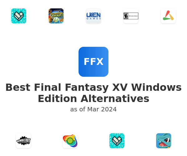 Best Final Fantasy XV Windows Edition Alternatives