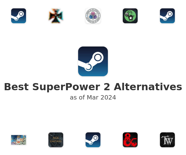Best SuperPower 2 Alternatives