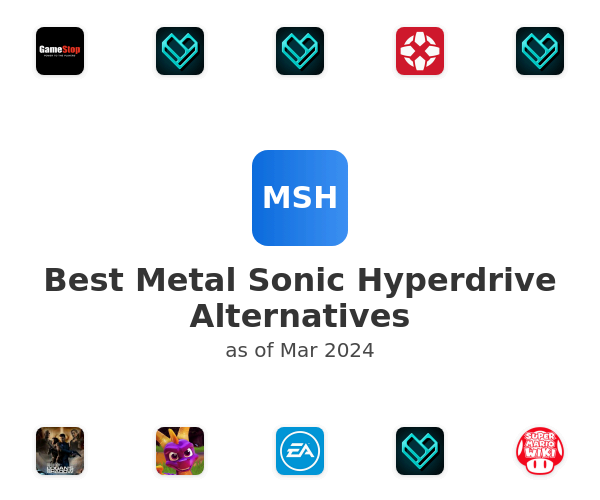 Best Metal Sonic Hyperdrive Alternatives