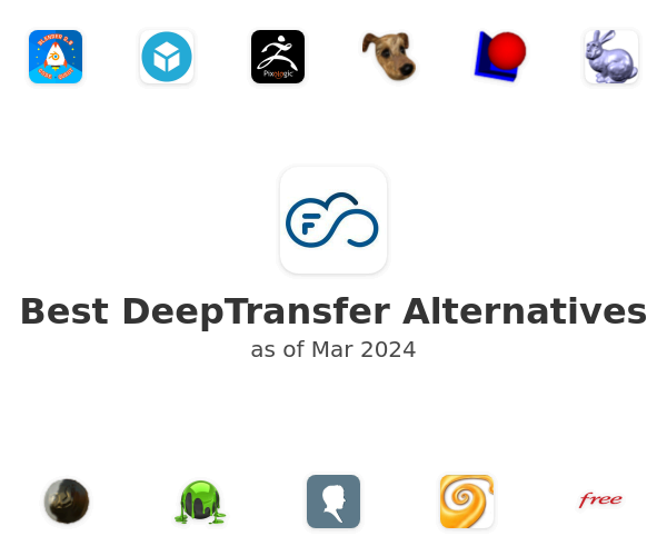 Best DeepTransfer Alternatives
