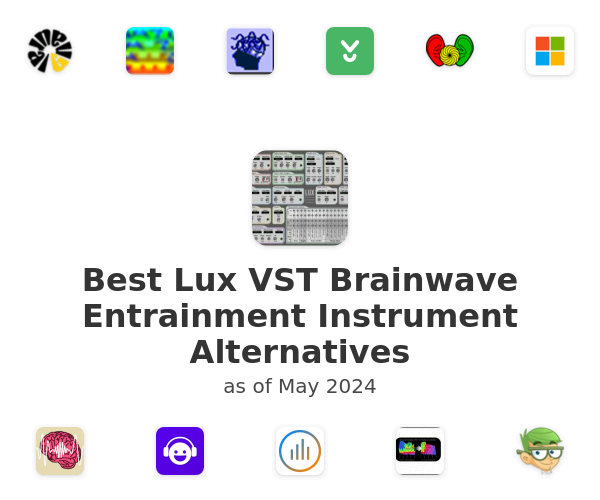 Best Lux VST Brainwave Entrainment Instrument Alternatives