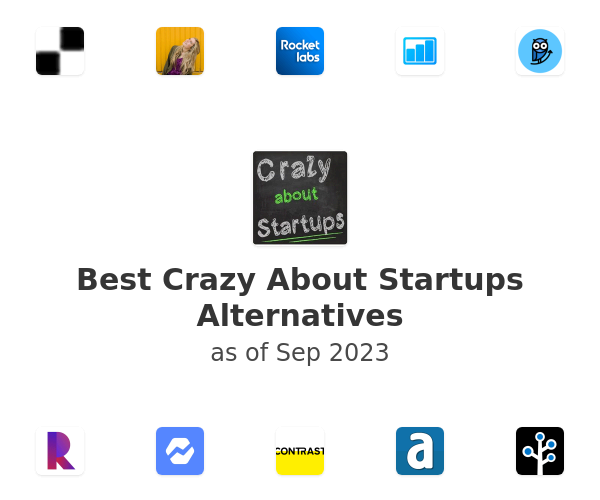 Best Crazy About Startups Alternatives